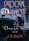 [Vampire for Hire 01] • Moon Dance